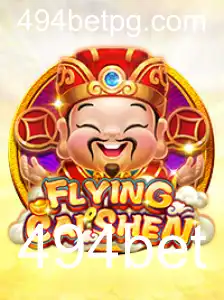 FlyingCaiShen: Explore o Mundo do Entretenimento com 494bet